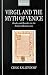 Book Virgil and the Myth of Venice: Books and Readers in the Italian Renaissance