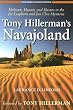 Tony Hillerman's Navajoland: Hideouts, Haunts, and Havens in the Joe Leaphorn and Jim Chee Mysteries
