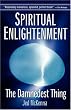 Spiritual Enlightenment: The Damnedest Thing
