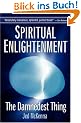 Spiritual Enlightenment: The Damnedest Thing