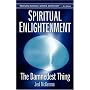 Spiritual Enlightenment: The Damnedest Thing