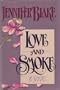 Love & Smoke