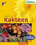 Kakteen: Mit: Mein schöner Garten, Profi-Tipps