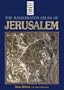 The Illustrated Atlas of Jerusalem