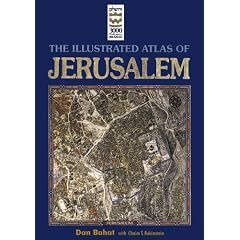 The Illustrated Atlas of Jerusalem
