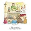 Die Messfeier den Kindern erkl�rt