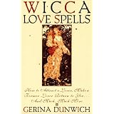 Wicca Love Spells (Citadel Library of the Mystic Arts)
