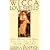 Wicca Love Spells: How to Attract a Lover, Make a Former Lover Return to You...and Much, Much More (Citadel Library of Mystic Arts)