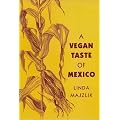 The Vegan Taste of Mexico (Vegan Cookbooks)