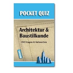 Architektur und Baustilkunde. Pocket Quiz: 150 Fragen und Antworten