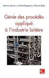 Génie des procédés applique a l\'industrie laitiere