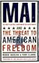 Mai : The Multilateral Agreement on Investment and the Threat to American Freedom