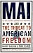 Books : Mai : The Multilateral Agreement on Investment and the Threat to American Freedom