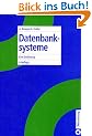 Datenbanksysteme: Eine Einf�hrung
