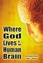 Where God Lives in the Human Brain