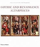 Gothic and Renaissance Altarpieces