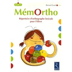 M�mOrtho Cycle 3 : R�pertoire d'orthographe lexicale