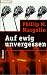 Auf ewig unvergessen. (Paperback)