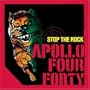 Apollo 440: Stop the Rock [4 Mixes] @440 Original /@440 Extended Mix /Mint Royale /Gigolo Stop The Jocks Remix