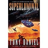 Superluminal : A Novel of Interplanetary Civil War