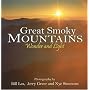 Great Smoky Mountains Wonder and Light (Wonder and Light series)