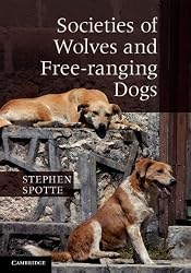 Societies of Wolves and Free-ranging Dogs