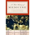 A Short History of Medicine (Modern Library Chronicles) by Frank Gonzalez-Crussi