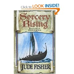 Sorcery Rising : Book 1 Of " Fool's Gold " :