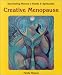 Creative Menopause (Illuminating Women's Health & Spirituality)