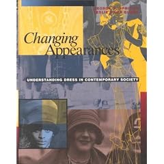 Changing Appearances: Understanding Dress in Contemporary Society