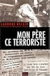 Mon p�re, ce terroriste