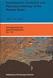 Development, Evolution And Petroleum Geology of the Wessex Basin (Geological Society Special Publication No. 133)