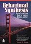 Behavioral Synthesis: Digital System Design Using the Synopsys Behavioral Compiler