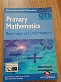 Primary mathematics : knowledge and understanding