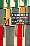 A Handbook of Leisure Studies