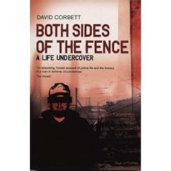Both Sides of the Fence: A Life Undercover
