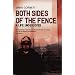 Both Sides of the Fence: A Life Undercover