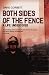 Both Sides of the Fence: A Life Undercover