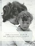 The John F. Kennedys: A Family Album