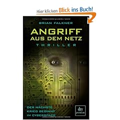 Angriff aus dem Netz: Der n�chste Krieg beginnt im Cyberspace