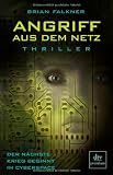 Produkt-Bild: Angriff aus dem Netz: Der n&auml;chste Krieg beginnt im Cyberspace