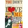 You Don't Have to Say You Love Me