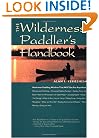 The Wilderness Paddler's Handbook