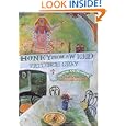 Honey from a Weed: Fasting and Feasting in Tuscany, Catalonia, the Cyclades and Apulia by Patience Gray