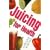 Juicing for Health