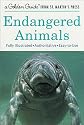Endangered Animals (A Golden Guide from St. Martin's Press)