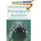 Click here to buy Endangered Animals (A Golden Guide from St. Martin's Press) by  George S. Fichter and Kristin Kest.