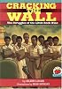 Cracking the Wall: The Struggles of the Little Rock Nine (On My Own History)
