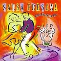 Salsa Fresca! Dance Hits of the '90s