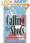 Calling the Shots: How Washington Dominates Today's UN